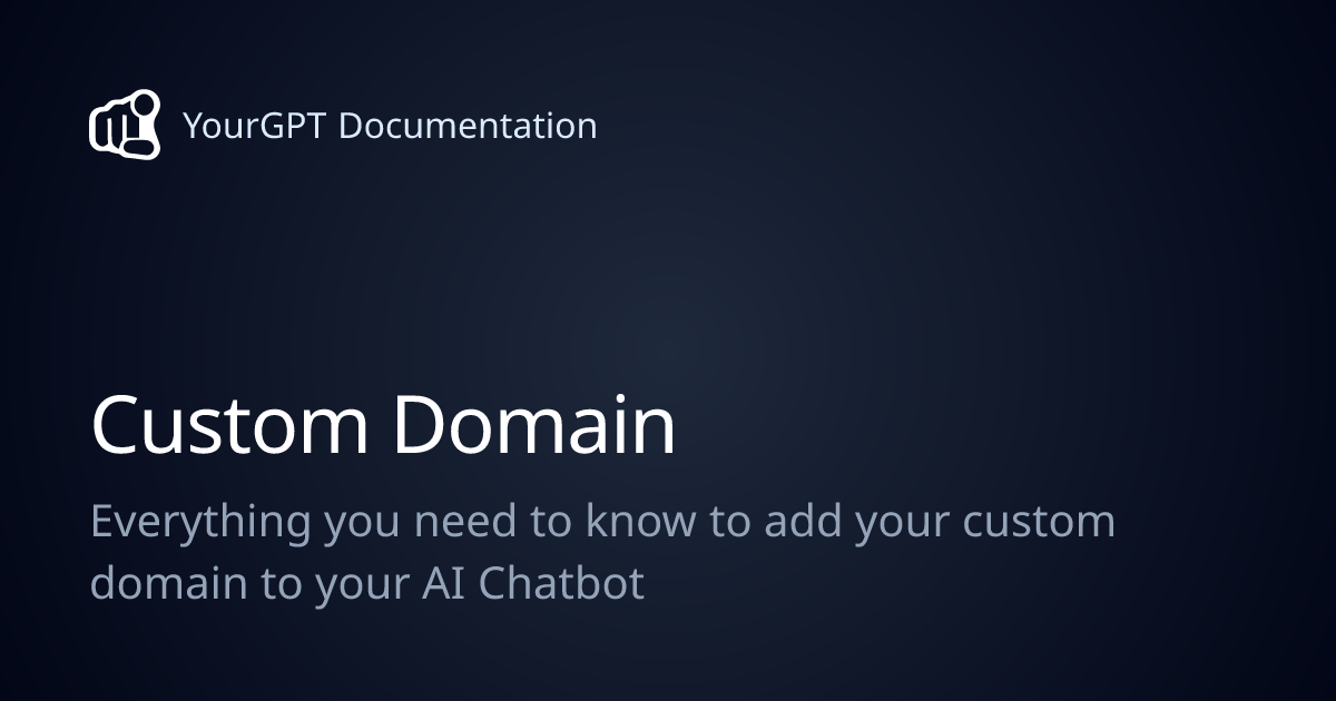 Custom Domain | YourGPT Documentation