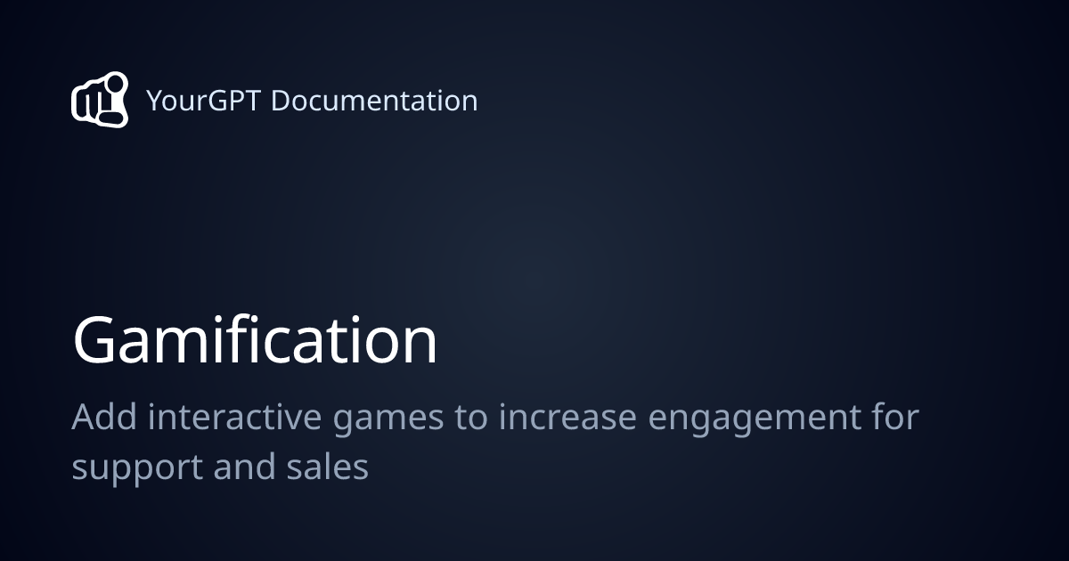 Gamification | YourGPT Documentation