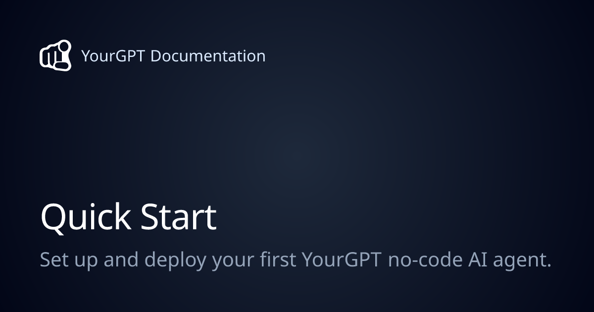 Quick Start | YourGPT Documentation
