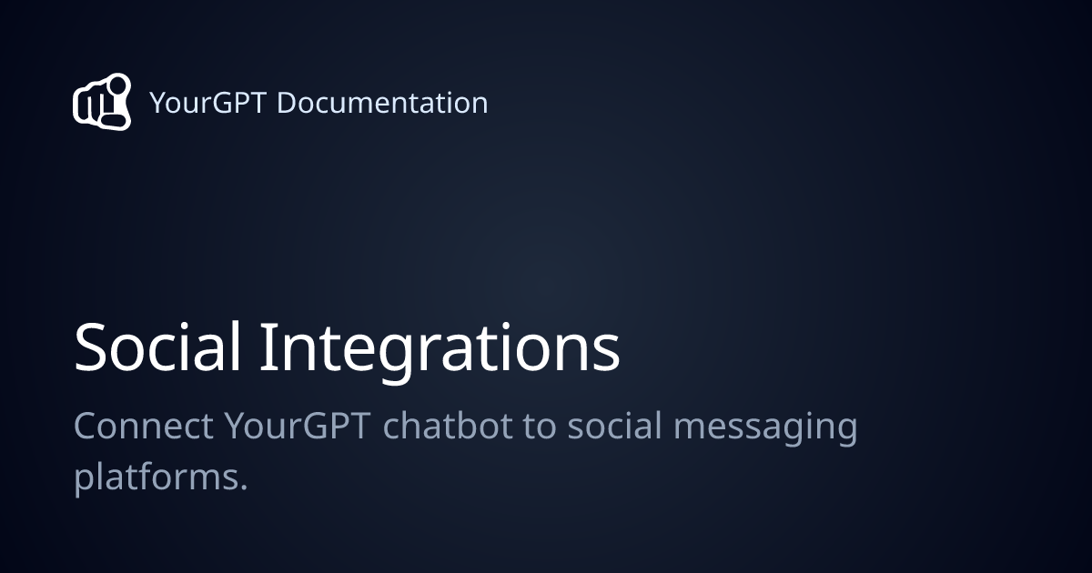 Social Integrations | YourGPT Documentation