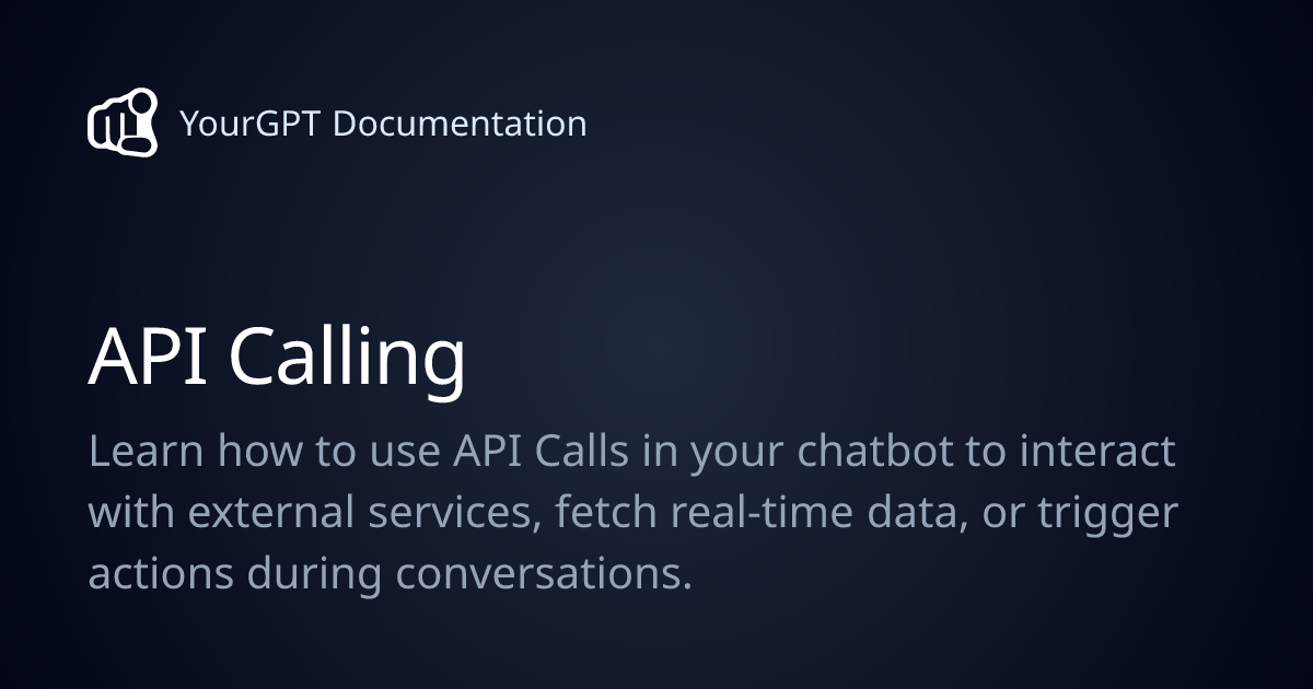 API Calling | YourGPT Documentation