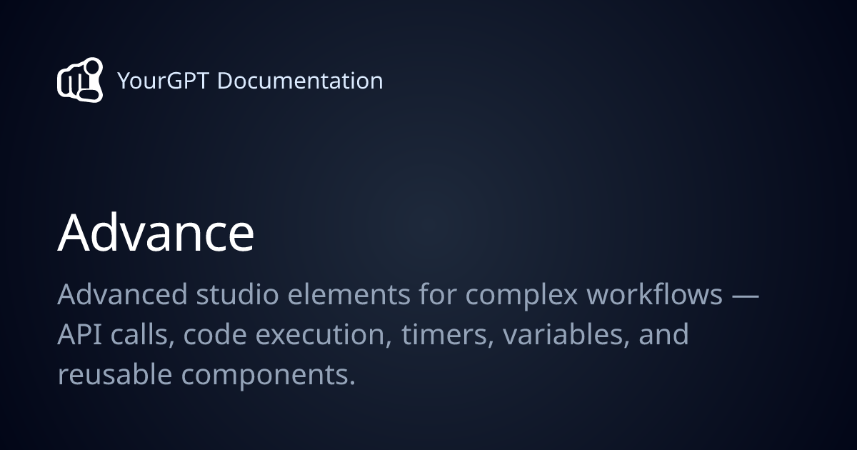Advance | YourGPT Documentation