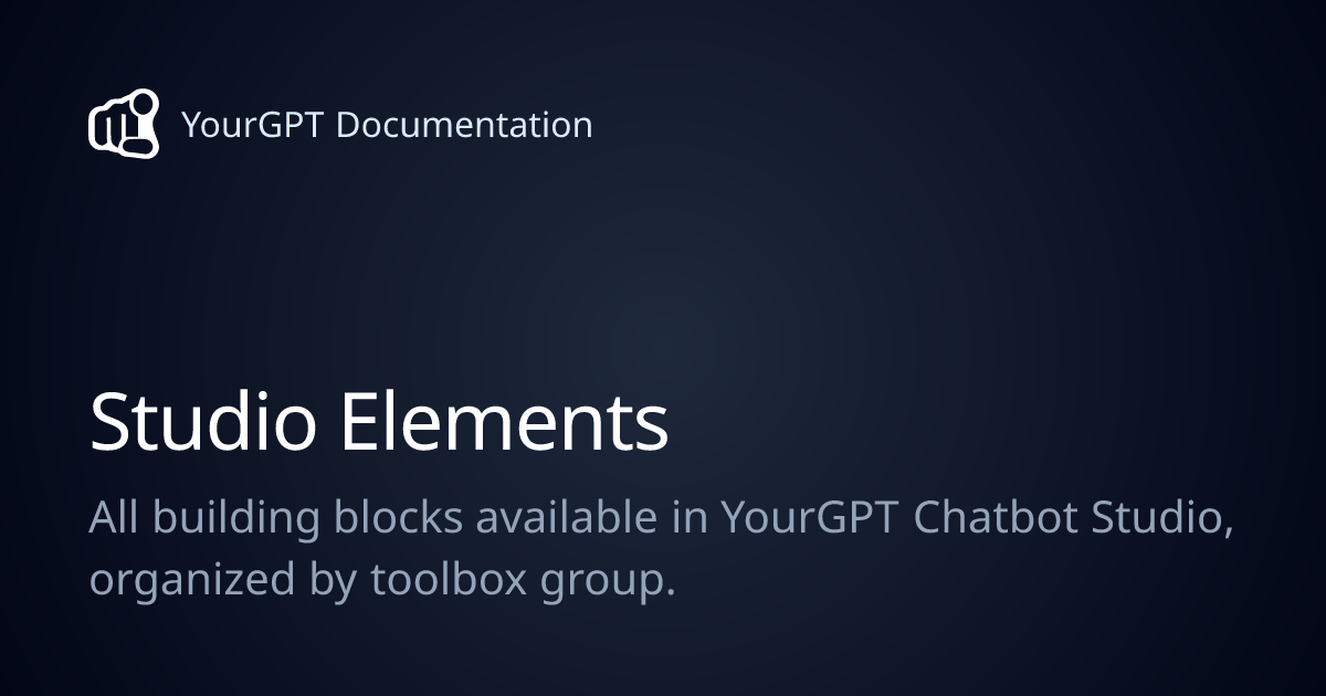 Studio Elements | YourGPT Documentation